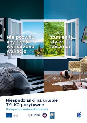 Plakat przedstawia otwarte okno z napisami &quot;nie pozwól, aby twoje wymarzone wakacje zmieniły się w koszmar&quot;.